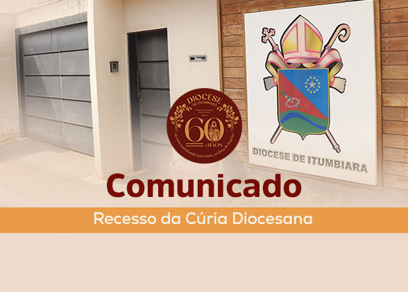 Comunicado de recesso na Cúria Diocesana