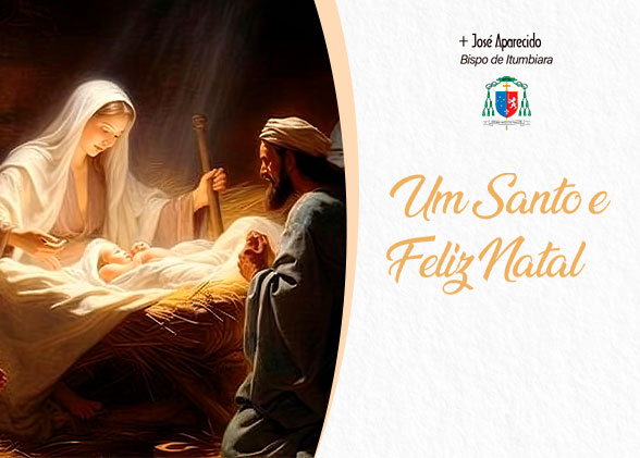 Mensagem de Natal aos fiéis da Diocese de Itumbiara por ocasião do Natal do Senhor de 2025